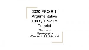 2020 FRQ 4 Argumentative Essay How To Tutorial