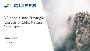 A Financial and Strategic Analysis of Cliffs Natural