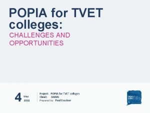 POPIA for TVET colleges CHALLENGES AND OPPORTUNITIES 4