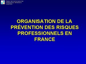 Rseau national de ressources Pdagogiques Maintenance Industrielle ORGANISATION