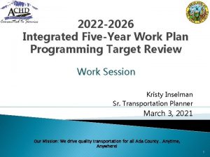 2022 2026 Integrated FiveYear Work Plan Programming Target