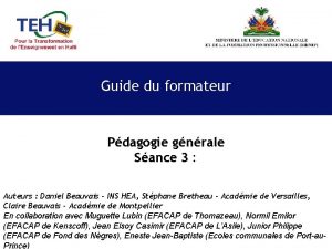 Guide du formateur Pdagogie gnrale Sance 3 Auteurs