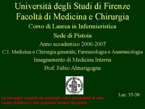 Universit degli Studi di Firenze Facolt di Medicina