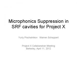 Microphonics Suppression in SRF cavities for Project X