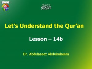 Lets Understand the Quran Lesson 14 b Dr