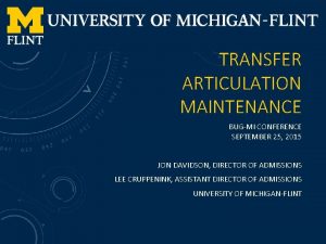 TRANSFER ARTICULATION MAINTENANCE BUGMI CONFERENCE SEPTEMBER 25 2015