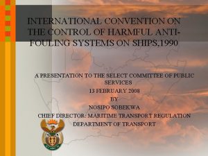 INTERNATIONAL CONVENTION ON THE CONTROL OF HARMFUL ANTIFOULING