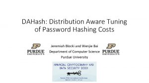 DAHash Distribution Aware Tuning of Password Hashing Costs