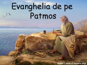 Evanghelia de pe Patmos Studiul 1 pentru 5