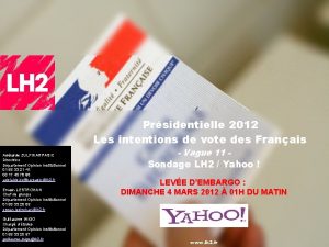 Prsidentielle 2012 Les intentions de vote des Franais