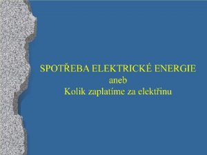 Spoteba elektrick energie napklad v domcnostech se m