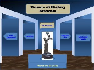 Women of History Museum Visit the Curators Art