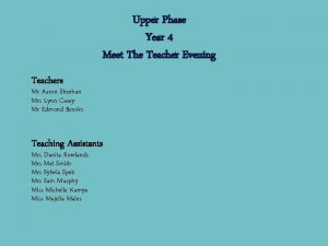 Upper Phase Year 4 Meet The Teacher Evening