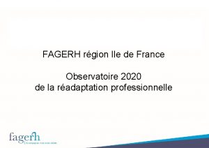 FAGERH rgion Ile de France Observatoire 2020 de