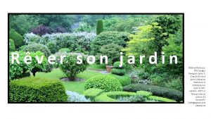 Rver son jardin Mlissa Bchour CPD Langue franaise