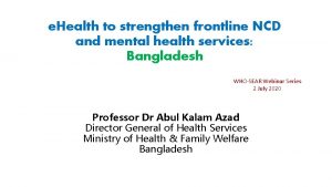 e Health to strengthen frontline NCD and mental