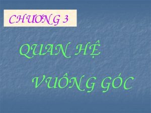 CHNG 3 QUAN HE VUO NG GOC Cung