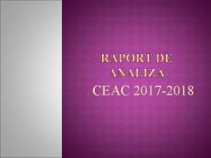 CEAC 2017 2018 1 Initierea procedurii de evaluare