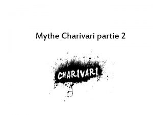 Mythe Charivari partie 2 Les autres musiciens se