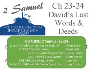 Ch 23 24 Davids Last Words Deeds Discussion