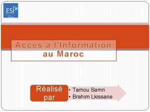 Accs lInformation au Maroc Ralis par Tamou Samri