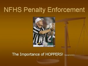 NFHS Penalty Enforcement The Importance of HOPPERS Revised