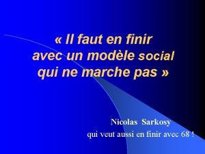 Il faut en finir avec un modle social