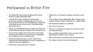 Hollywood vs British Film The British Film Industry