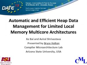 Automatic and Efcient Heap Data Management for Limited