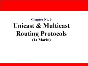 Chapter No 3 Unicast Multicast Routing Protocols 14