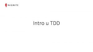 Intro u TDD Testiranje softvera Testiranje podrazumeva izvravanje