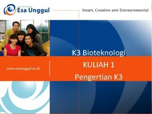 K 3 Bioteknologi KULIAH 1 KKKkkkk Pengertian K