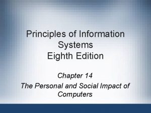 Principles of Information Systems Eighth Edition Chapter 14