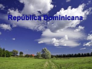 Repblica Dominicana Repblica Dominicana PAS con una gran