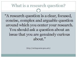 What is a research question A research question