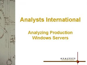 Analysts International Analyzing Production Windows Servers Introductions Mark