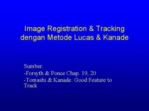 Image Registration Tracking dengan Metode Lucas Kanade Sumber