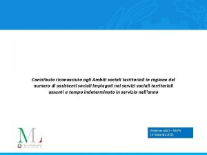 Contributo riconosciuto agli Ambiti sociali territoriali in ragione