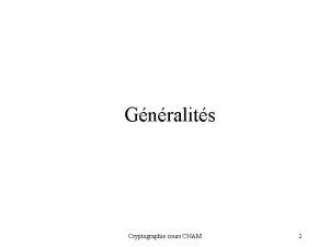 Gnralits Cryptographie cours CNAM 2 Dfinition Cryptographie cours