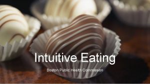 Intuitive Eating Boston Public Health Commission Objectives Agenda