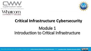 Critical Infrastructure Cybersecurity Module 1 Introduction to Critical