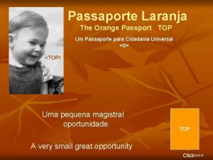 Passaporte Laranja The Orange Passport TOP Um Passaporte