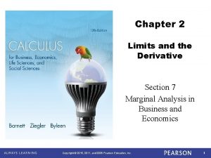 Chapter 2 Limits and the Derivative Section 7 Chapter 2 Limits and the Derivative Section 7