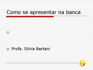 Como se apresentar na banca o o Profa