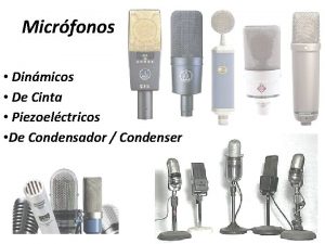 Micrfonos Dinmicos De Cinta Piezoelctricos De Condensador Condenser