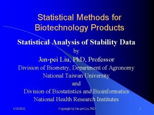 Statistical Methods for Biotechnology Products Statistical Analysis of