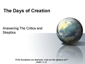 The Days of Creation Answering The Critics and
