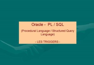 Oracle PL SQL Procedural Language Structured Query Language