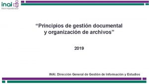 Principios de gestin documental y organizacin de archivos