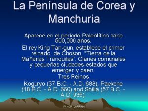 La Pennsula de Corea y Manchuria Aparece en